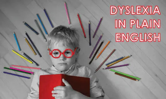 Dyslexia in Plain English CalmCare
